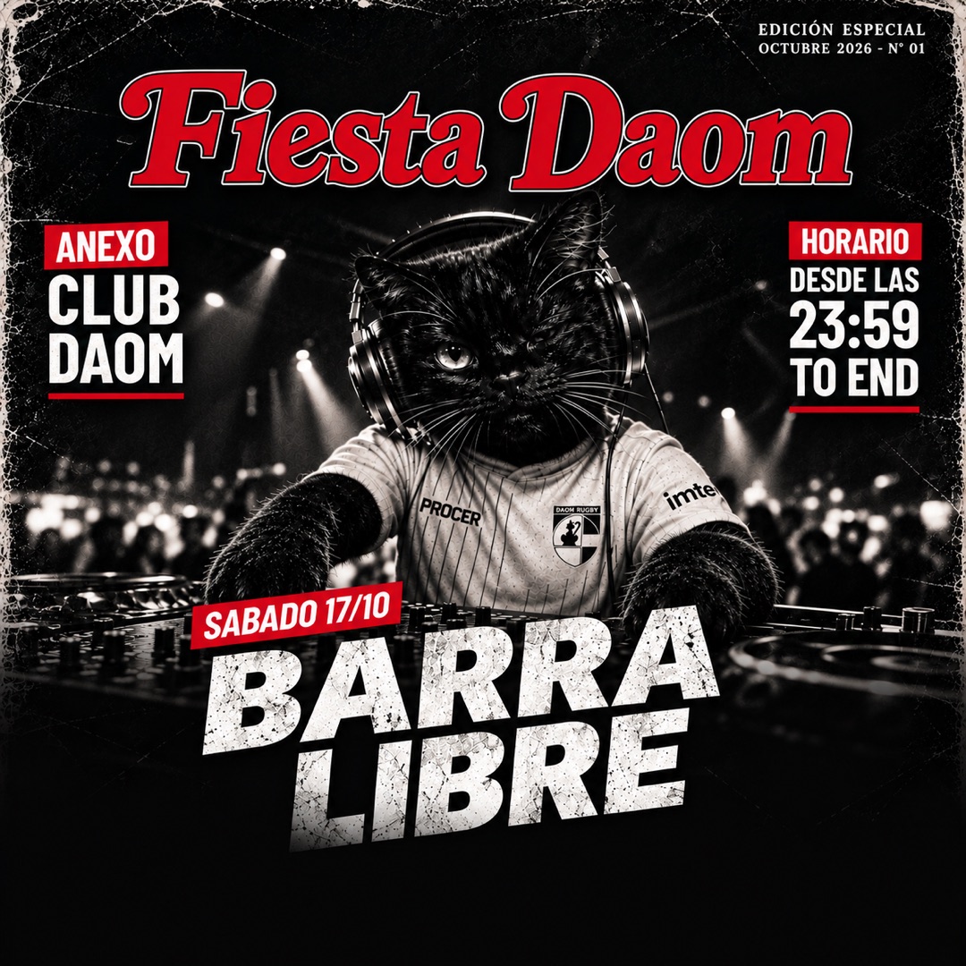 Fiesta Daom, barra libre. Sábado 17/10 en el Anexo Club DAOM, desde las 23:59.